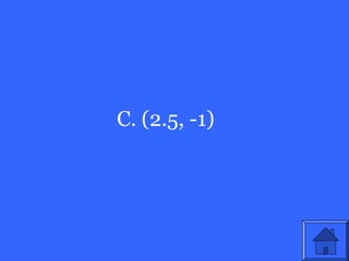 C. (2.5, -1)
 
