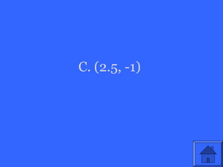 C. (2.5, -1)
 