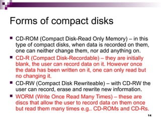 Chapter 4 Secondary storage devices.ppt Chapter 4 Secondary storage ...