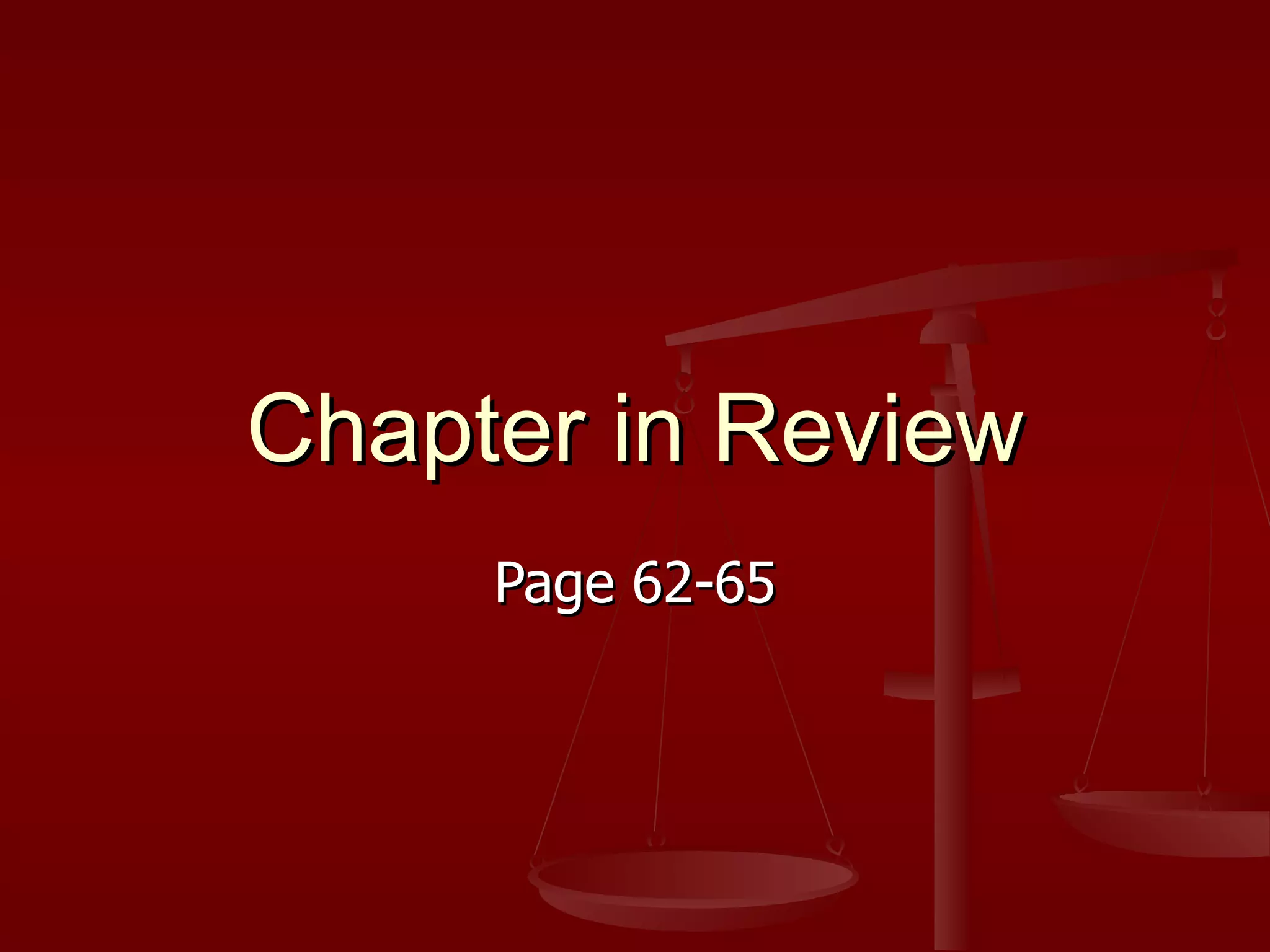 Chapter in Review Page 62-65 