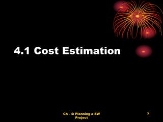 Chapter 4 Software Project management.ppt