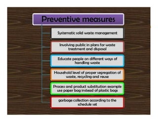 Sustainable waste management
 