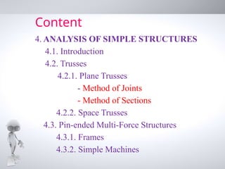 Comprehensive Analysis of Simple Structures in Engineering Mechanics | PPTX