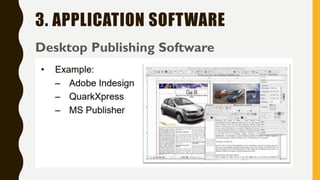 3. APPLICATION SOFTWARE
Desktop Publishing Software
 