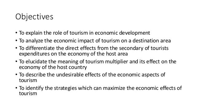 how to maximize the economic effect of tourism Positive and negative impacts of tourism tourism essay effectsnegative economic impact has an effect on the local scale with destinations suffering economically . how to maximize the economic effect of tourism Positive and negative impacts of tourism tourism essay effectsnegative economic impact has an effect on the local scale with destinations suffering economically .