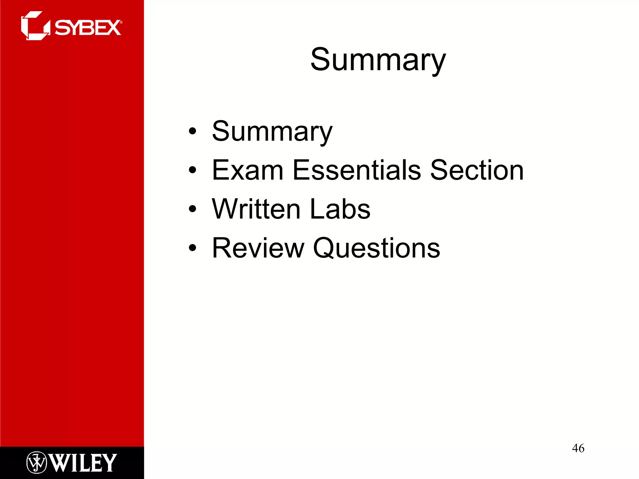 Summary Summary Exam Essentials Section Written Labs Review Questions 