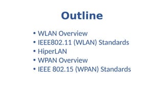 Comprehensive Overview of Wireless Local Area Networks (WLANs) and IEEE ...