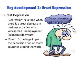 Great Depression ‘ Depression’    a time when there is a great decrease in business activities with widespread unemployment (economic downturn)  ‘ Great’    the huge impact the depression had on many countries around the world Great Depression 
