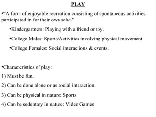 2 Chapter 2 Basic Concepts: Philosophical Analysis of Play, Recreation, and  Leisure. - ppt video online download