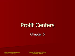 Profit Centers Chapter 5 