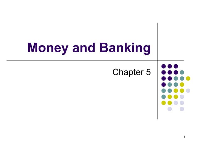 chapter 5 - money and banking for BBA | PPT