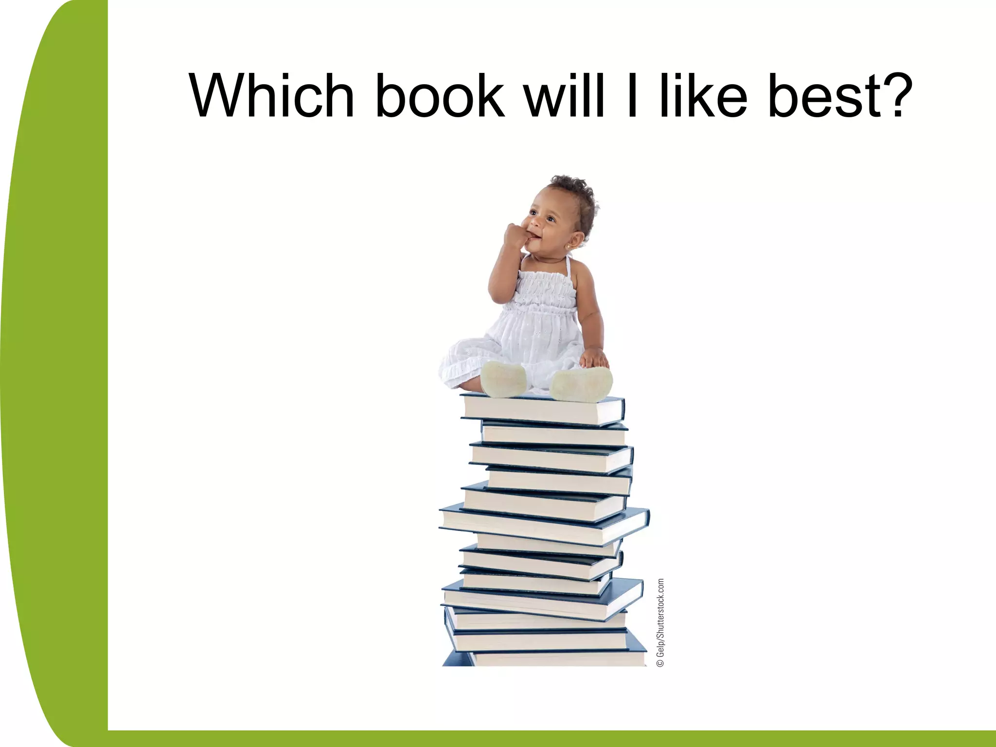 Which book will I like best?
 