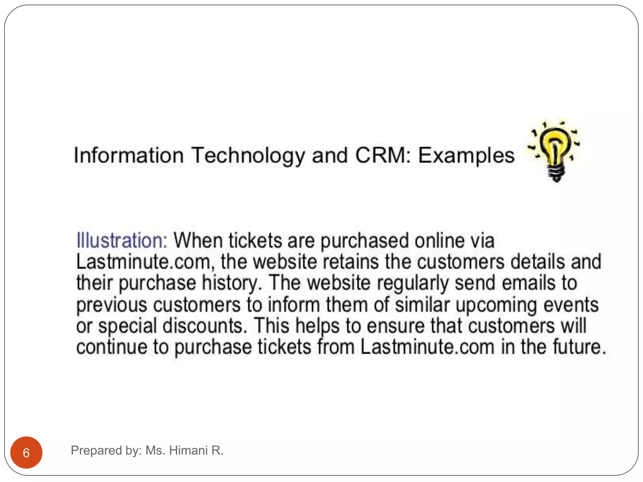 6 Prepared by: Ms. Himani R.
 