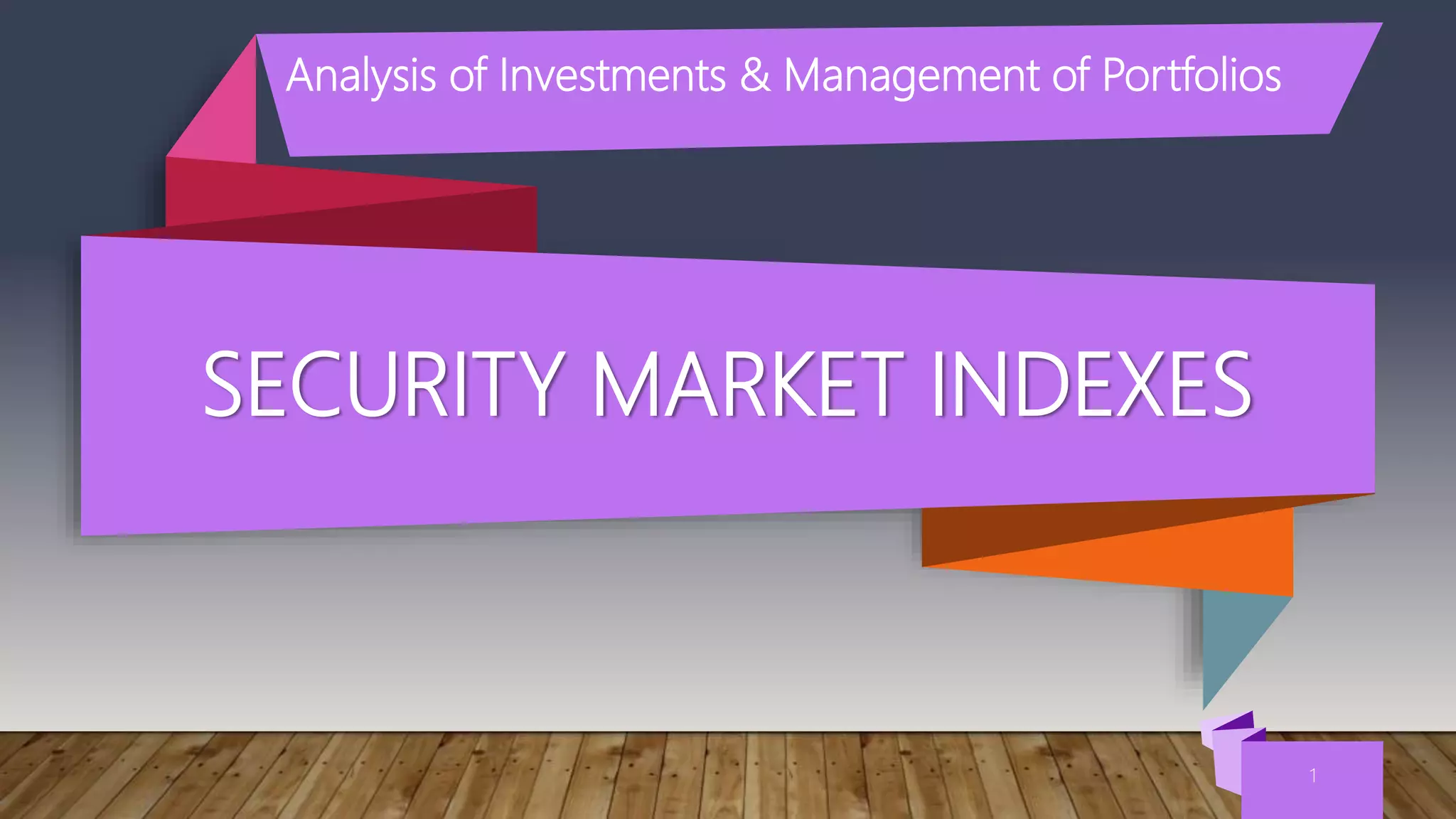 Security Market Indexes PPT