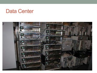 Data Center
 