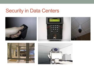Security in Data Centers
 