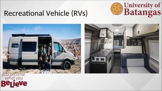 Recreational Vehicle (RVs)
 