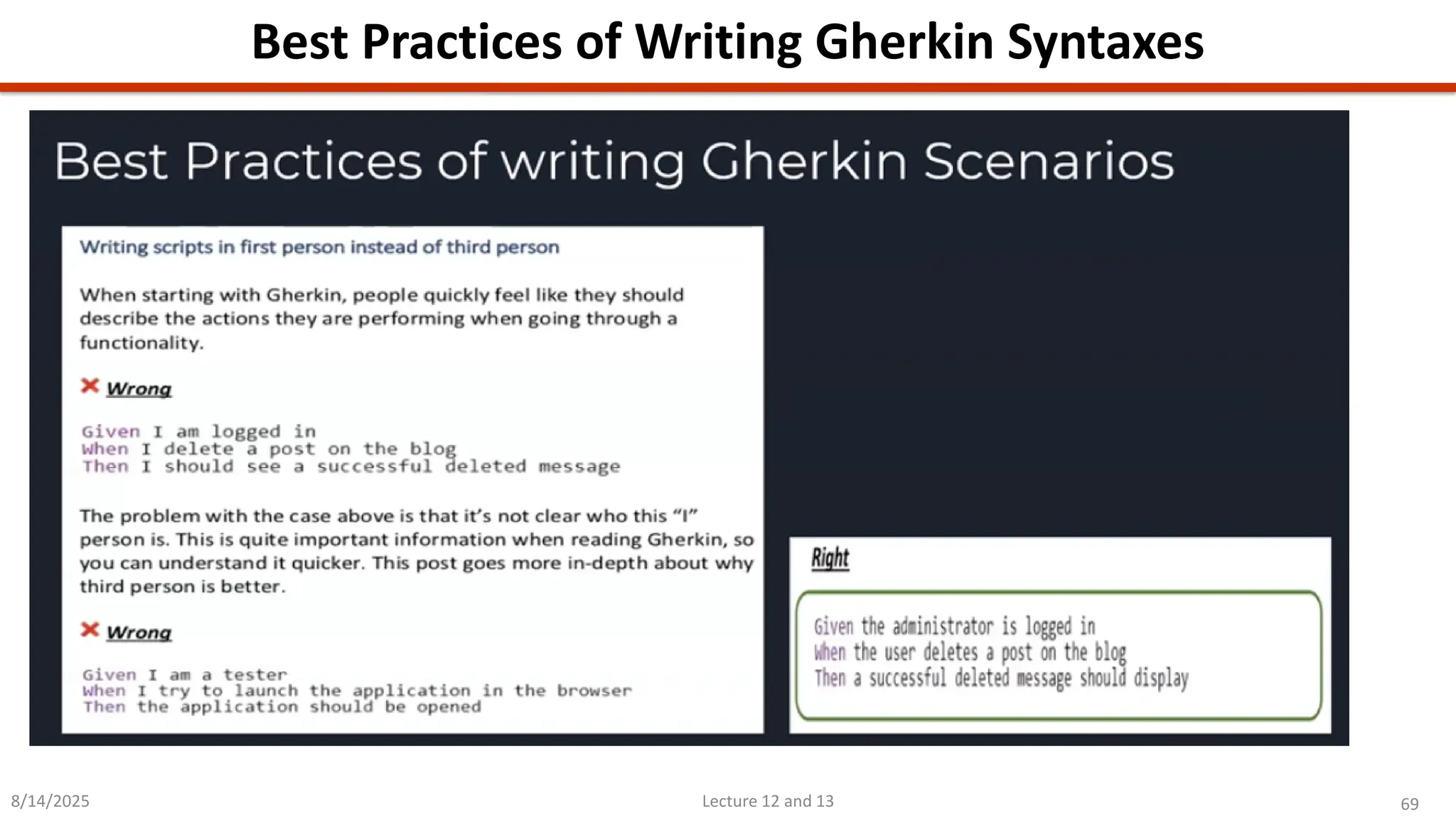 69
Lecture 12 and 13
Best Practices of Writing Gherkin Syntaxes
8/14/2025
 