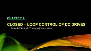 Chapter 5 - Close loop control of DC drives.pdf