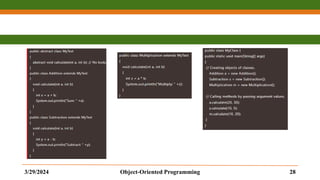 3/29/2024 Object-Oriented Programming 28
 