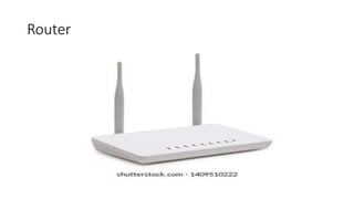 Router
 