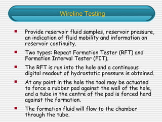 Well Rft Testing formation evaluation | PPT