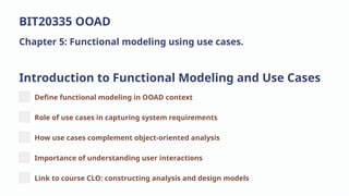 Functional Walkthrough Modelling Comprehensive Guide to Functional Modeling and Use Cases in OOAD | PPTX