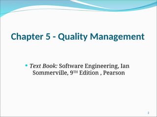 Software Engineering CHAPTER 5 - Quality Management.ppt