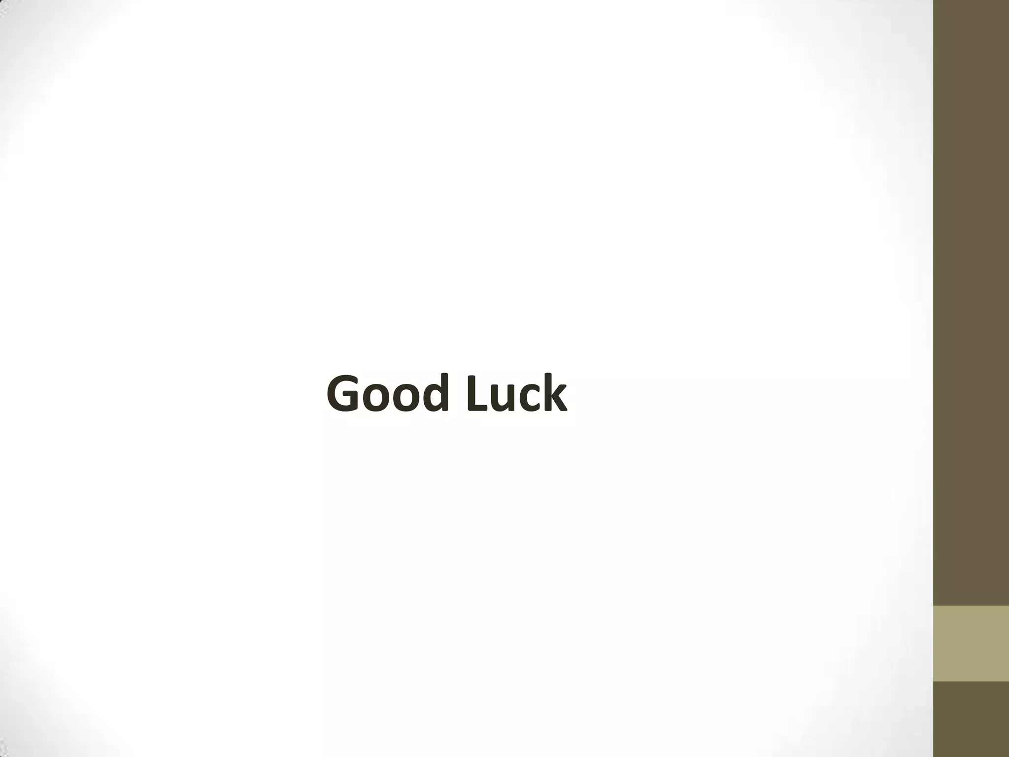 Good Luck

 