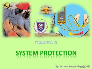 CHAPTER 5 - System Protection.pptx