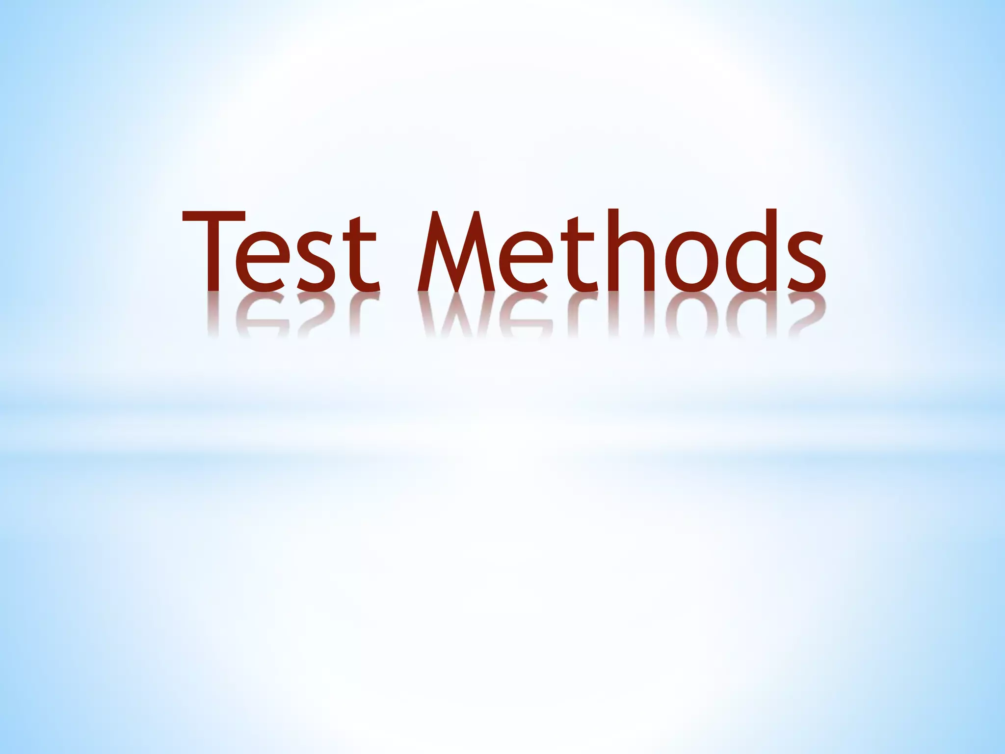 Test Methods
(Five facets affecting
performance on language
tests)
 