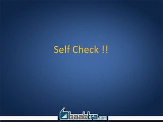 Self Check !!
 