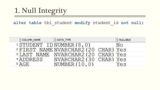 1. Null Integrity
 