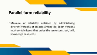 Parallel Test Reliability Estimating Reliability in Large Scale Tests: Test-Retest and Parallel ...