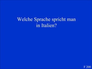 Welche Sprache spricht man in Italien? F 200 