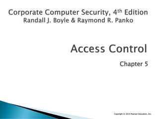 Copyright © 2015 Pearson Education, Inc.
Chapter 5
 