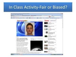 In Class Activity-Fair or Biased?