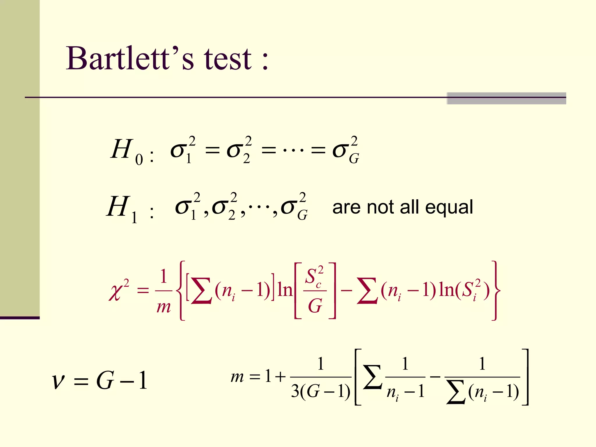 Bartlett’s test : are not all equal   :  :  