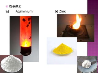  Results:

a)

Aluminium

b) Zinc

 