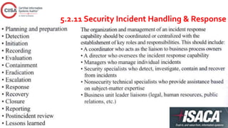 5.2.11 Security Incident Handling & Response
 