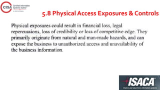 5.8 Physical Access Exposures & Controls
 