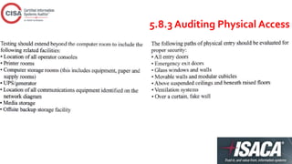 5.8.3 Auditing Physical Access
 