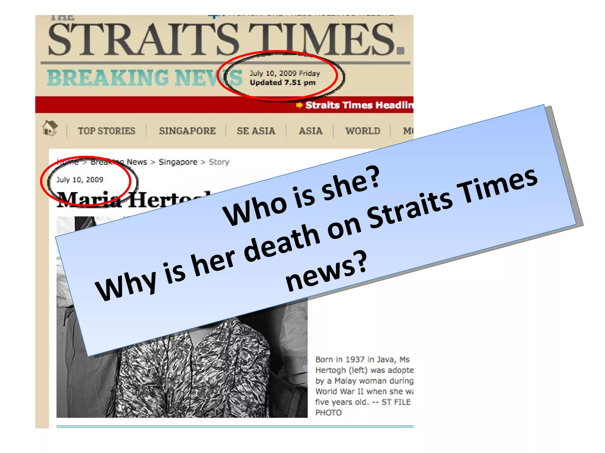 Who is she?  Why is her death on Straits Times news? 