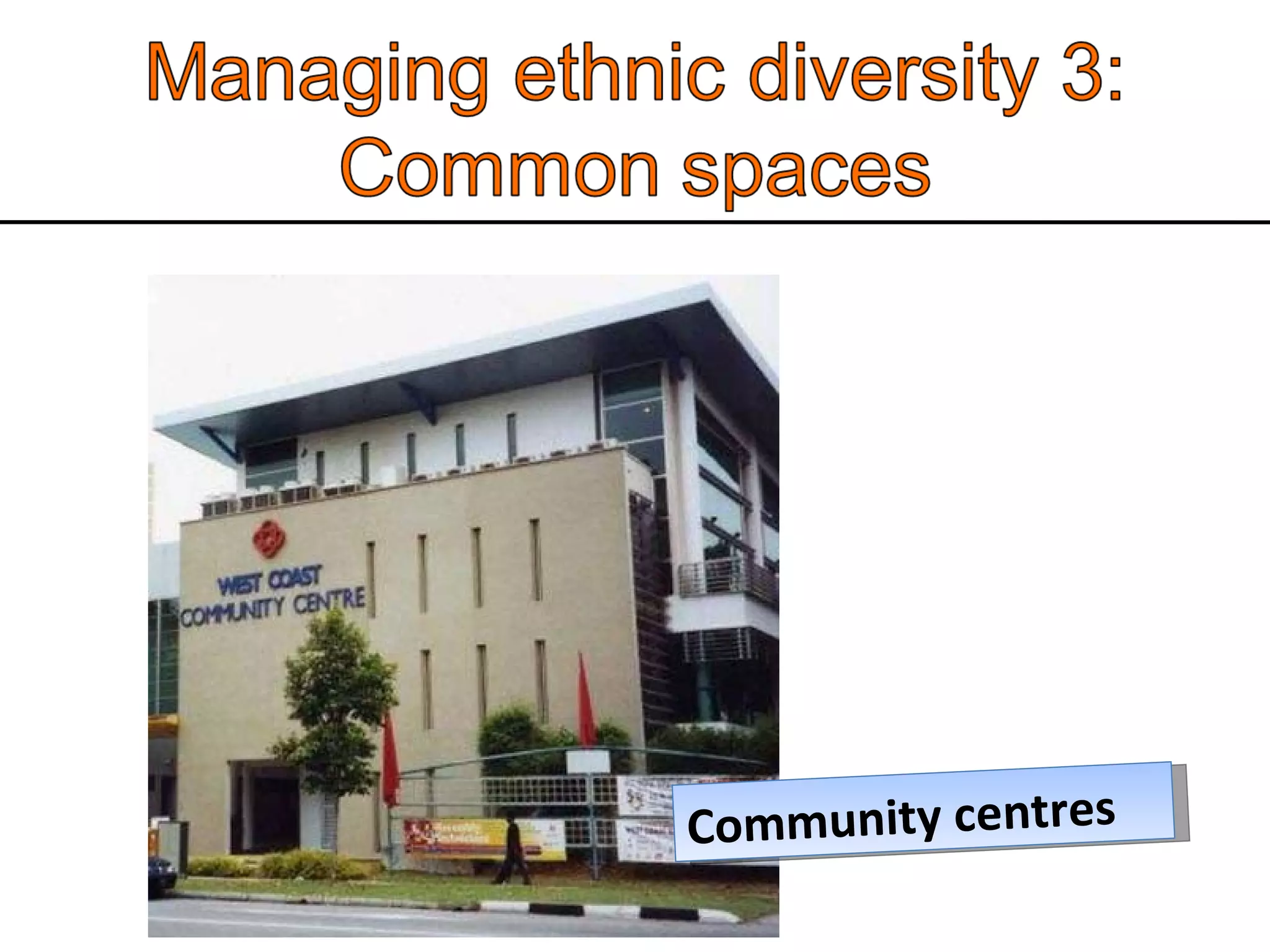 Community centres 