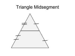 Triangle Midsegment
 
