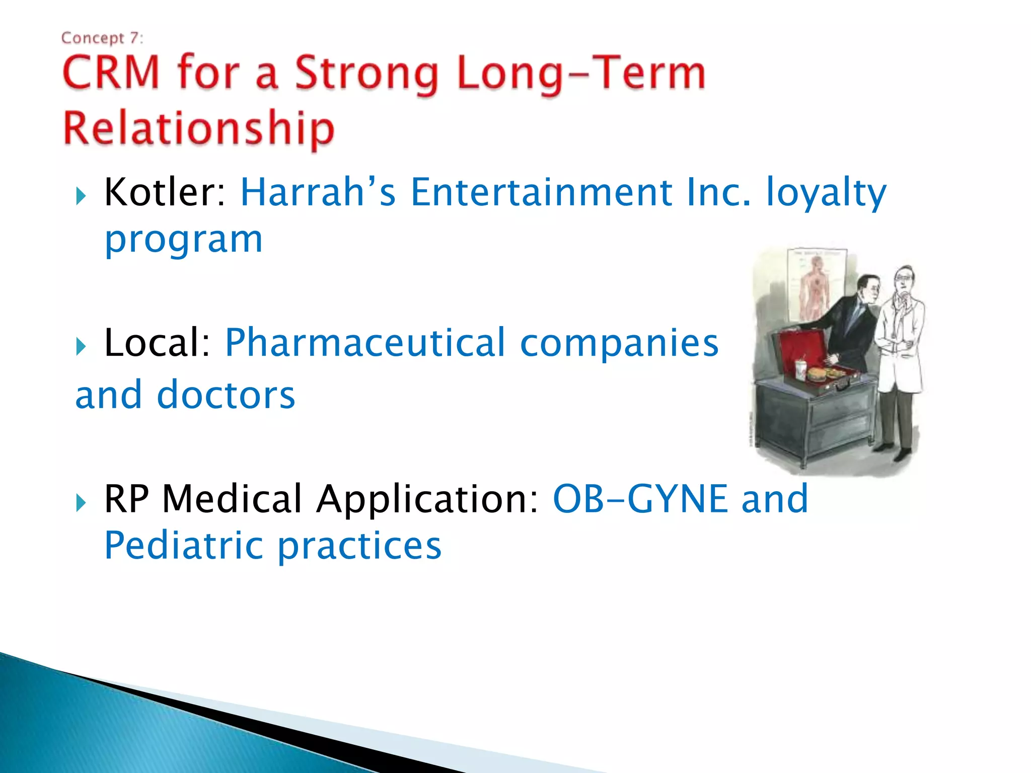 Concept 4: Quality is key to Value Creation and SatisfactionKotler: GELocal: Antique pinya barongRP Medical Application: Hospital facilities and services