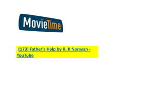 ((173) Father's Help by R. K Narayan -
YouTube
 