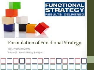Formulation of Functional Strategies | PPTX