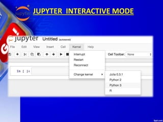 JUPYTER INTERACTIVE MODE
 