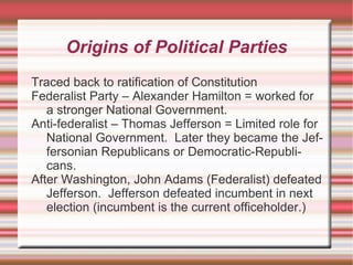 Significant Minor Parties Libertarian Party – stresses individual liberty, opposes taxes, government intrusion.